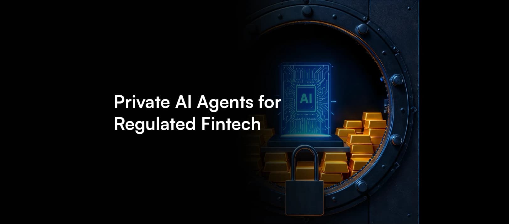 Private AI Agents for Regulated Fintech: The Build-vs-Managed Reference Stack