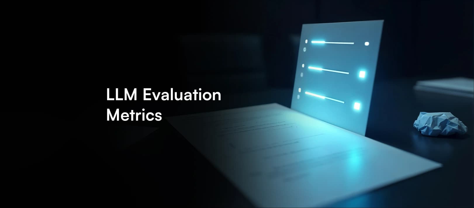 LLM Evaluation Metrics: A Practical Guide for Production AI Teams
